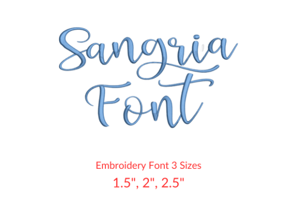 Sangria Font Embroidery Design Review for Boutiques