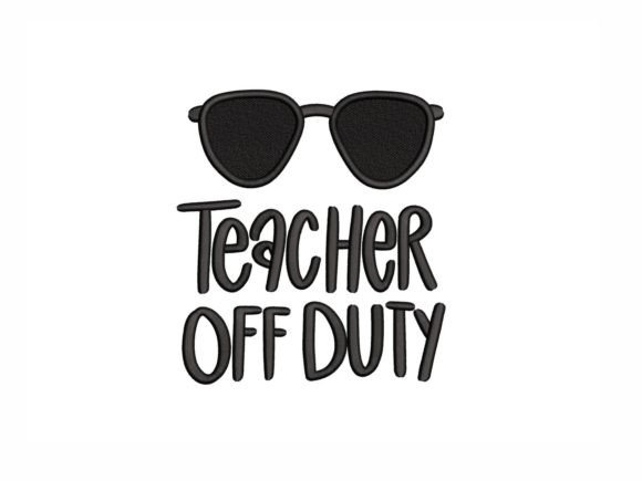 Teacher off Duty: A Stylish Embroidery Design for Gifts